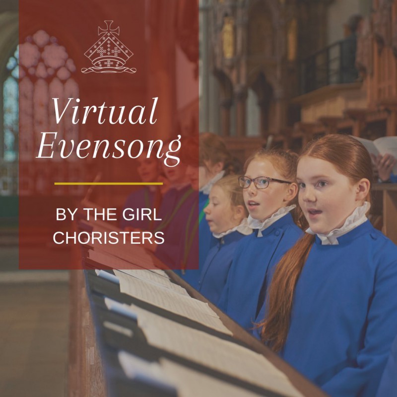 Girl Choristers Virtual Evensong
